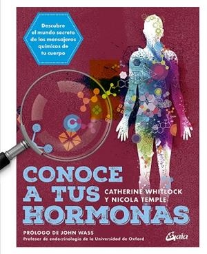 CONOCE A TUS HORMONAS | 9788484458241 | WHITLOCK, CATHERINE / TEMPLE, NICOLA