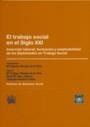 TRABAJO SOCIAL EN SIGLO XXI, EL | 9788484562672 | Mª DOLORES WENGER DE LA TORRE/ROSA Mª. DÍAZ JIMÉNEZ/CLEMENTE J. NAVARRO YAÑEZ