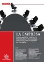 EMPRESA. INFORMACIÓN JURÍDICA, ECONÓMICA Y FINANCIERA . ORGANIZACIÓN Y GESTIÓN DEL PERSONAL, LA | 9788498767643 | BEGOÑA BARRUSO CASTILLO/JUAN BATALLER GRAU/CARMEN CALDERÓN PATIER/ANA BELÉN CAMPUZANO LAGUILLO/GEMMA