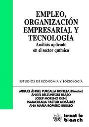 EMPLEO, ORGANIZACIÓN EMPRESARIAL Y TECNOLOGÍA | 9788498768312 | MIGUEL ÁNGEL PURCALLA BONILLA/ÁNGEL BELZUNEGUI ERASO/JOSEP MORENO GENÉ/INMA PASTOR GOSÁLBEZ/ANA MARI