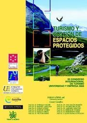 TURISMO Y GESTIÓN DE ESPACIOS PROTEGIDOS XII CONGRESO INTERNACIONAL DE TURISMO UNIVERSIDAD Y EMPRESA 2009 | 9788498766929 | LÓPEZ, DIEGO
