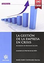 GESTIÓN DE LA EMPRESA EN CRISIS, LA | 9788490336694 | CANDELARIO MACÍAS, MARÍA ISABEL