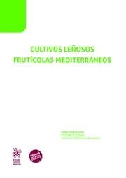 CULTIVOS LENOSOS FRUTICOLAS MEDITERRANEOS | 9788413365305 | LOPEZ CORTES, ISABEL