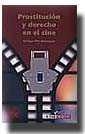 PROSTITUCIÓN Y DERECHO EN EL CINE | 9788484427223 | ORTS BERENGUER, ENRIQUE
