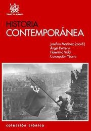 HISTORIA CONTEMPORÁNEA | 9788484567004 | JOSEFINA MARTÍNEZ/ÁNGEL HERRERÍN LÓPEZ/FLORENTINA VIDAL/CONCEPCIÓN YBARRA