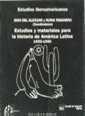 ESTUDIOS Y MATERIALES PARA LA HISTORIA DE AMÉRICA LATINA 1955-1990 | 9788480027526 | VARIOS AUTORES