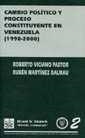 CAMBIO POLÍTICO Y PROCESO CONSTITUYENTE EN VENEZUELA (1998-2000) | 9788484423690 | VICIANO PASTOR, ROBERTO / MARTÍNEZ DALMAU, RUBÉN