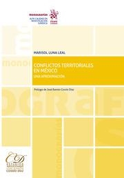 CONFLICTOS TERRITORIALES EN MÉXICO | 9788413134383 | LUNA LEAL, MARIASOL