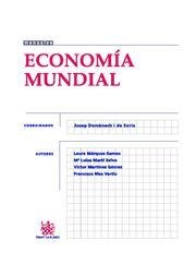 ECONOMÍA MUNDIAL | 9788498769821 | JOSEP DOMÈNECH I DE SORIA/LAURA MÁRQUEZ RAMOS/MARIA LUISA MARTÍ SELVA/VÍCTOR MARTÍNEZ GÓMEZ/FRANCISC
