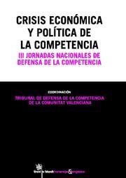 CRISIS ECONÓMICA Y POLÍTICA DE LA COMPETENCIA | 9788498767056 | VARIOS AUTORES