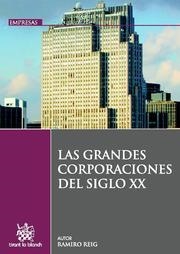 GRANDES CORPORACIONES DEL SIGLO XX, LAS | 9788498766448 | REIG, RAMIRO