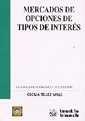 MERCADOS DE OPCIONES DE TIPOS DE INTERÉS | 9788484422174 | TÉLLEZ VALLE, CECILIA