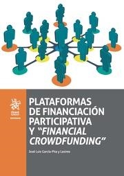 PLATAFORMAS DE FINANCIACIÓN PARTICIPATIVA Y "FINANCIAL CROWDFUNDING" | 9788491195078 | GARCÍA PITA Y LASTRES, JOSÉ LUIS