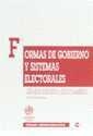 FORMAS DE GOBIERNO Y SISTEMAS ELECTORALES | 9788480025461 | GERARDO RUIZ-RICO RUIZ/SILVIO GAMBINO/LUIS LÓPEZ GUERRA/EDUARDO ESPÍN TEMPLADO/ANTONIO J PORRAS NADA