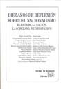 DIEZ AÑOS DE REFLEXIÓN SOBRE EL NACIONALISMO EL ESTADO, LA NACIÓN, LA SOBERANÍA Y LO HISPÁNICO | 9788484562832 | JOSÉ ANDRÉS-GALLEGO/ÓSCAR ÁLVAREZ GILA/VÍCTOR MANUEL ARBELOA MURU/CARMEN ANDRÉS URTASUN/DONATO BARBA