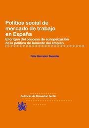 POLÍTICA SOCIAL DE MERCADO DE TRABAJO EN ESPAÑA | 9788498763720 | HERRADOR BUENDÍA, FÉLIX