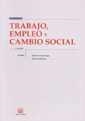 TRABAJO, EMPLEO Y CAMBIO SOCIAL | 9788484425854 | SANTOS, ANTONIO / POVEDA ROSA, MARIA MANUELA