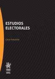 ESTUDIOS ELECTORALES | 9788491432425 | ASTUDILLO REYES, CÉSAR