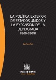 POLÍTICA EXTERIOR DE ESTADOS UNIDOS Y LA EXPANSIÓN DE LA DEMOCRACIA (1989-2009), LA | 9788490339671 | TOVAR RUIZ, JUAN