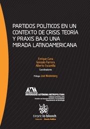 PARTIDOS POLÍTICOS EN UN CONTEXTO DE CRISIS. TEORÍA Y PRAXIS BAJO UNA MIRADA LATINOAMERICANA | 9788491191001 | CORZO SOSA, EDGAR