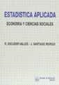 ESTADÍSTICA APLICADA. ECONOMÍA Y CIENCIAS SOCIALES | 9788480022149 | ESCUDER VALLÉS, ROBERTO / MURGUI IZQUIERDO, JUAN SANTIAGO