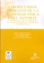 RECURSOS HUMANOS DE LA ACTIVIDAD FÍSICA Y DEL DEPORTE, LOS | 9788498763638 | GUSTAVO MARTÍNEZ SERRANO/ANTONIO CAMPOS IZQUIERDO/CARLOS PABLOS ABELLA/JUAN ANTONIO MESTRE SANCHO
