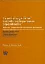 SOBRECARGA DE LAS CUIDADORAS DE PERSONAS DEPENDIENTES, LA | 9788484565543 | STEPHANIE CARRETERO GÓMEZ/JORDI GARCÉS FERRER/FRANCISCO JOSÉ RÓDENAS RIGLA/VICENTE SANJOSÉ LÓPEZ