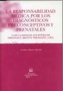 RESPONSABILIDAD MÉDICA POR LOS DIAGNÓSTICOS PRECONCEPTIVOS Y PRENATALES, LA | 9788484563099 | MACIÁ MORILLO, ANDREA