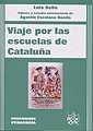 VIAJE POR LAS ESCUELAS DE CATALUÑA | 9788484424857 | BELLO, LUIS
