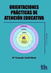 ORIENTACIONES PRÁCTICAS DE ATENCIÓN EDUCATIVA | 9788415442165 | CERDÁ MARÍN, Mª CONSUELO