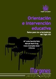 ORIENTACIÓN E INTERVENCIÓN EDUCATIVA | 9788499850115 | SANCHIZ RUIZ, Mª LUISA / MARTÍ PUIG, MANUEL / CREMADES SOLER, IRENE