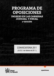 PROGRAMA DE OPOSICIONES INGRESO EN LAS CARRERAS JUDICIAL Y FISCAL CONVOCATORIA 2011 (B.O.E. 5 DE FEBRERO DE 2011) | 9788490040577 | FLORS MATÍES, JOSÉ / LÓPEZ EBRI, GONZALO