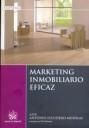 MARKETING INMOBILIARIO EFICAZ | 9788498760781 | ESCUDERO MUSOLAS, ANTONIO