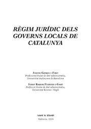 RÈGIM JURÍDIC DELS GOVERNS LOCALS DE CATALUNYA | 9788498764420 | GIFREU I FONT, JUDITH / FUENTES I GASÓ, JOSEP RAMON