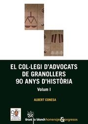COL·LEGI D'ADVOCATS DE GRANOLLERS 90 ANYS D'HISTÒRIA, EL | 9788490534618 | CONESA I BAUSÀ, ALBERT