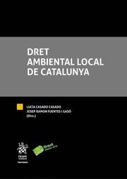 DRET AMBIENTAL LOCAL DE CATALUNYA | 9788491199915 | CASADO CASADO, LUCÍA