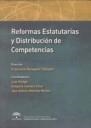 REFORMAS ESTATUTARIAS Y DISTRIBUCIÓN DE COMPETENCIAS | 9788483333785 | FRANCISCO BALAGUER CALLEJÓN/LUIS ORTEGA/GREGORIO CÁMARA VILLAR/JOSÉ ANTONIO MONTILLA MARTOS