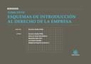 TOMO XXVII ESQUEMAS DE INTRODUCCIÓN AL DERECHO DE LA EMPRESA | 9788498766684 | ANA DE LA PUEBLA PINILLA/MARÍA DE SANDE PÉREZ-BEDMAR/MARAVILLAS ESPÍN SÁEZ/LUIS GORDO GONZÁLEZ/MAGDA