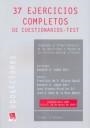 37 EJERCICIOS COMPLETOS DE CUESTIONARIOS TEST | 9788484568551 | GONZALO LÓPEZ EBRI/FRANCISCO DE PAULA BLASCO GASCÓ/JOSÉ VICENTE MIRALLES GIL/JOSÉ A. NUÑO DE LA ROSA