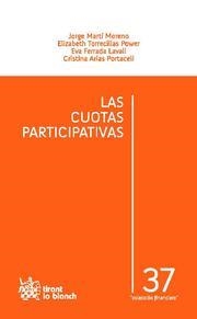 CUOTAS PARTICIPATIVAS, LAS | 9788499859682 | JORGE MARTÍ MORENO/ELIZABETH TORRECILLAS POWER/EVA FERRADA LAVALL/CRISTINA ARIAS PORTACELI