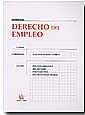 DERECHO DEL EMPLEO | 9788484561804 | JOSEP VICENT SARAGOSSÀ I SARAGOSSÀ/JUAN LÓPEZ GANDÍA/FREDERIC LÓPEZ I MORA/Mª BELÉN CARDONA RUBERT