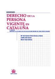 DERECHO DE LA PERSONA VIGENTE EN CATALUÑA | 9788490040331 | Mª DEL CARMEN GETE-ALONSO Y CALERA/JUDITH SOLÉ RESINA/MARÍA YSÀS SOLANES