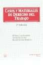 CASOS Y MATERIALES DE DERECHO DEL TRABAJO | 9788480029377 | MARÍA EMILIA CASAS BAAMONDE/ANTONIO BAYLOS GRAU/RICARDO ESCUDERO RODRÍGUEZ