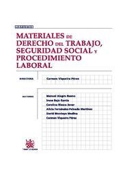 MATERIALES DE DERECHO DEL TRABAJO , SEGURIDAD SOCIAL Y PROCEDIMIENTO LABORAL | 9788498769074 | CARMEN VIQUEIRA PÉREZ/MANUEL ALEGRE NUENO/IRENE BAJO GARCÍA/CAROLINA BLASCO JOVER/ALICIA FERNÁNDEZ-P