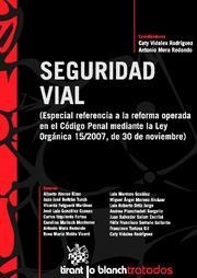 SEGURIDAD VIAL | 9788498761184 | CATY VIDALES RODRÍGUEZ/ANTONIO MERA REDONDO/ALBERTO ALONSO RIMO/JUAN JOSÉ BELTRÁN TRUCH/VICENTE FOLG