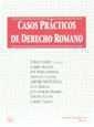CASOS PRÁCTICOS DE DERECHO ROMANO | 9788480027410 | ENRIQUE GÓMEZ ROYO/GABRIEL BUIGUES/JOSÉ MARÍA ESPINOSA/ARÁNZAZU CALZADA/AMPARO MONTAÑANA CASANI/LUCI