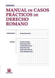 MANUAL DE CASOS PRÁCTICOS DE DERECHO ROMANO | 9788498766844 | ENRIQUE GÓMEZ ROYO/LUCIA BERNAD SEGARRA/GABRIEL BUIGUES OLIVER/JOSÉ MARÍA ESPINOSA ISACH/CARMEN LÁZA