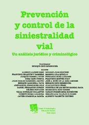PREVENCIÓN Y CONTROL DE LA SINIESTRALIDAD VIAL | 9788498767322 | ENRIQUE ORTS BERENGUER/ALBERTO ALONSO RIMO/FRANCISCO ANTÓN BARBERÁ/JOAQUÍN BORRELL VIVES/DORA CANO C