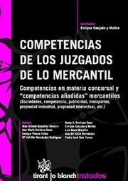COMPETENCIAS DE LOS JUZGADOS DE LO MERCANTIL | 9788498760934 | ENRIQUE SANJUAN MUÑOZ/BLAS ALBERTO GONZÁLEZ NAVARRO/ANA MARÍA ORELLANA CANO/ENRIQUE PINAZO TOBES/Mª