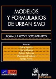 MODELOS Y FORMULARIOS DE URBANISMO | 9788498763676 | FELIPE IGLESIAS GONZÁLEZ/NURIA ÓNEGA/RAFAEL REÑONES/MONTSERRAT CALLEJA/TOMÁS IVORRA ARDITE